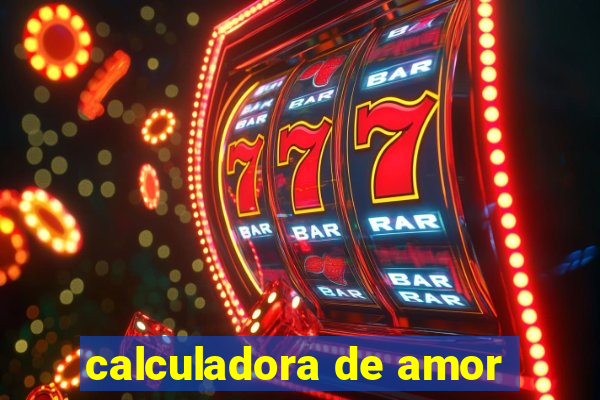 calculadora de amor